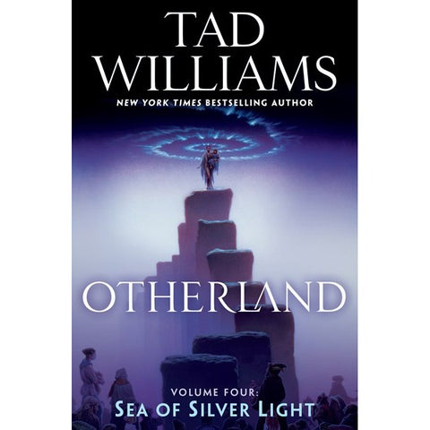 Otherland: Sea of Silver Light (Otherland, 4) [Williams, Tad]