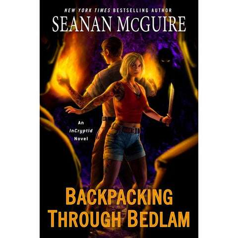 Backpacking Through Bedlam (Incryptid, 12) [McGuire, Seanan]