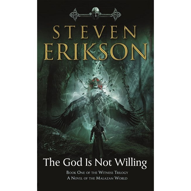 The God is Not Willing (Witness, 1) [Erickson, Steven]