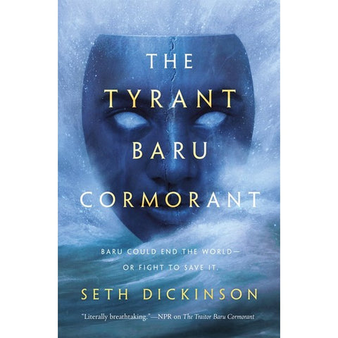 The Tyrant Baru Cormorant (The Masquerade, 3) [Dickinson, Seth]