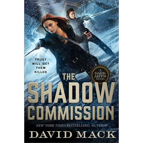 The Shadow Commission (Dark Arts, 3) [Mack, David]
