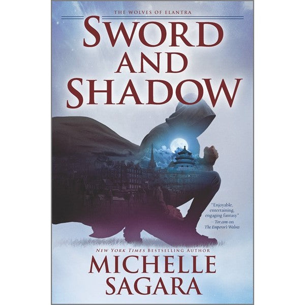 Sword and Shadow (The Wolves of Elantra, 2) [Sagara, Michelle]