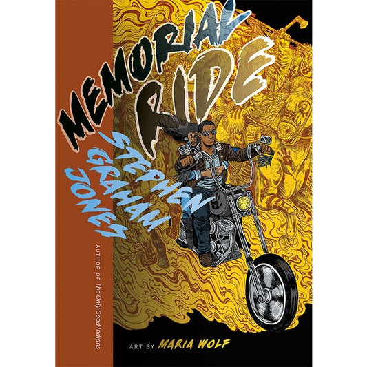 Memorial Ride [Jones, Stephen Graham & Wolf, Maria]