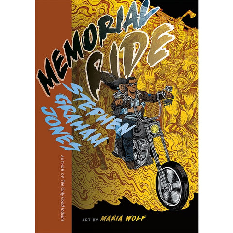 Memorial Ride [Jones, Stephen Graham & Wolf, Maria]