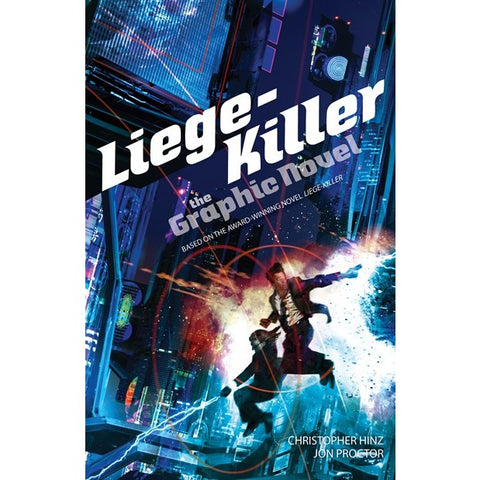 Liege-Killer: The Graphic Novel [Hinz, Christopher & Proctor, Jon]