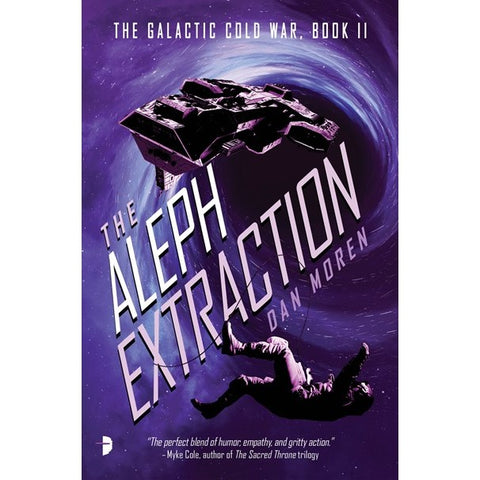 The Aleph Extraction (Galactic Cold War, 2) [Moren, Dan]