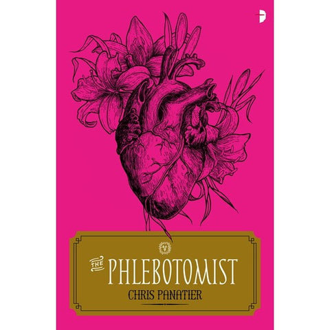 The Phlebotomist [Panatier, Chris]
