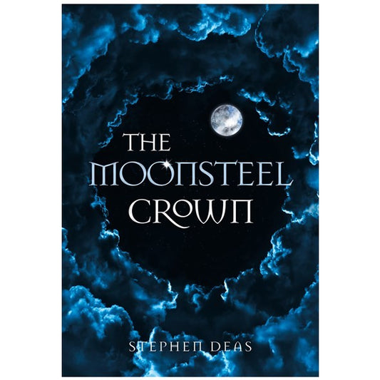 The Moonsteel Crown (Dominion, 1) [Deas, Stephen]