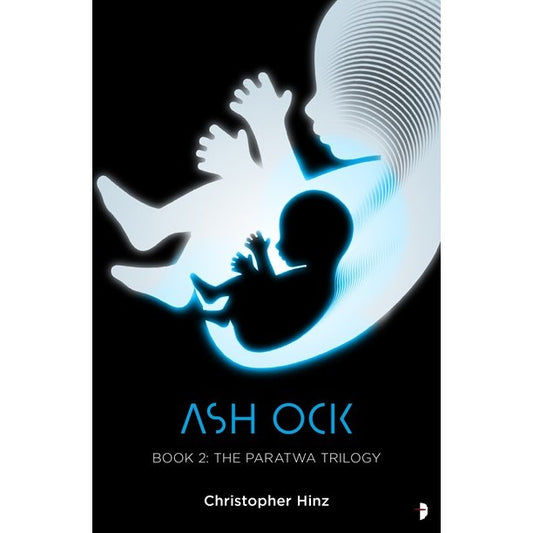 Ash Ock (The Paratwa Saga, 2) [Hinz, Christopher]