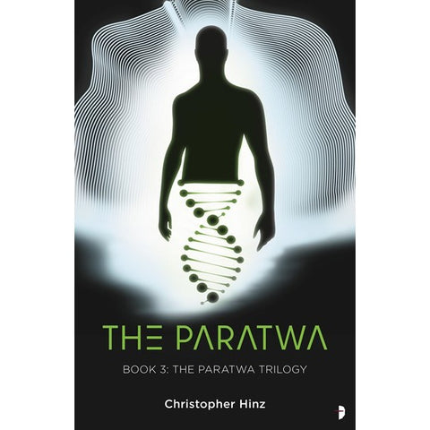 The Paratwa (The Paratwa Saga, 3) [Hinz, Christopher]