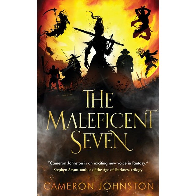 The Maleficent Seven [Johnston, Cameron]