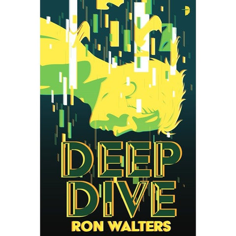 Deep Dive [Walters, Ron]