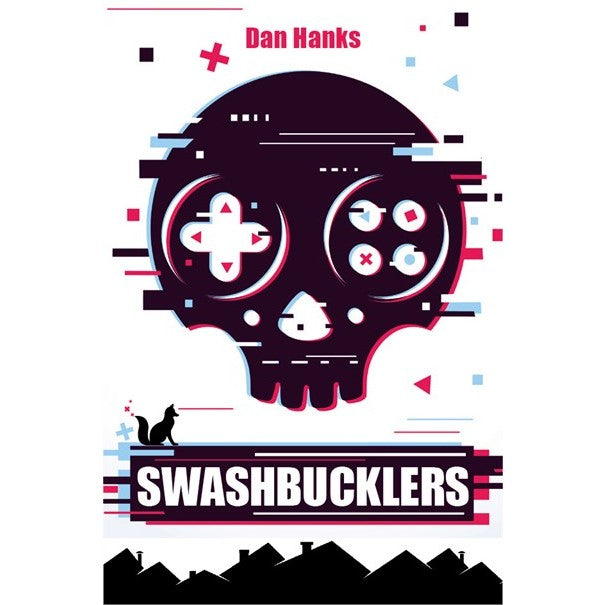 Swashbucklers [Hanks, Dan]