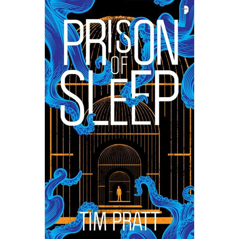 Prison of Sleep (Journals of Zaxony Delatree, 2) [Pratt, Tim]