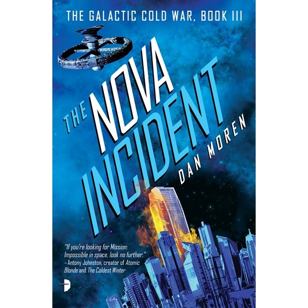 The Nova Incident (Galactic Cold War, 3) [Moren, Dan]