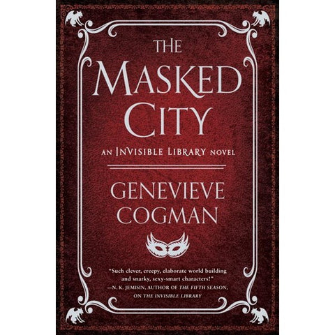 The Masked City (Invisible Library Novel, 2) [Cogman, Genevieve]