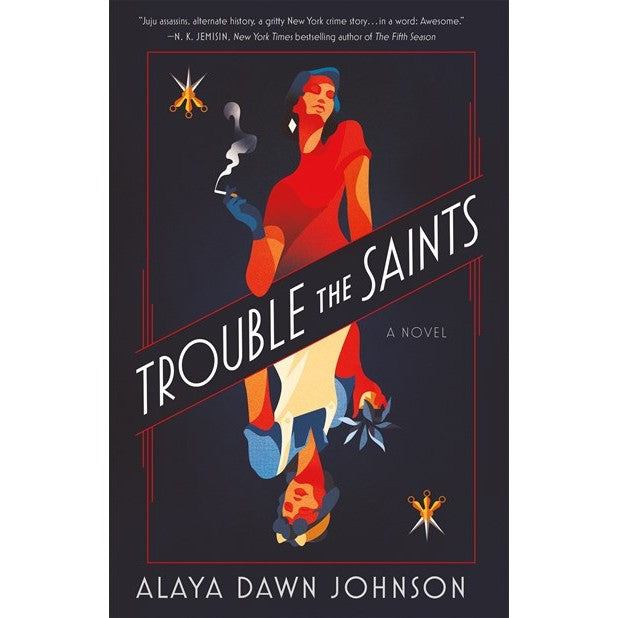 Trouble the Saints [Johnson, Alaya Dawn]