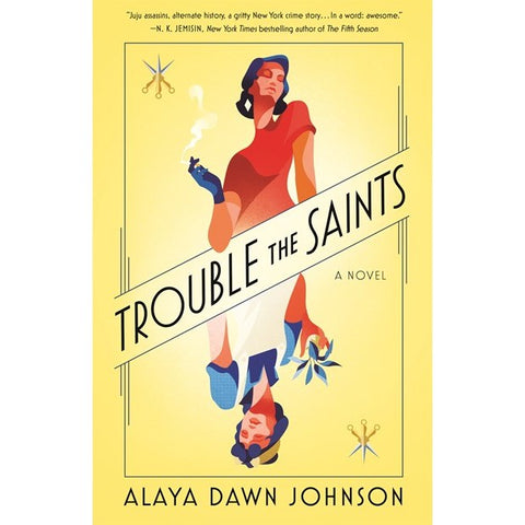 Trouble the Saints [Johnson, Alaya Dawn]