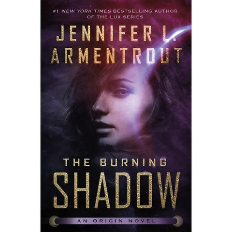 The Burning Shadow (Origin Series, 2) [Armentrout, Jennifer L.]