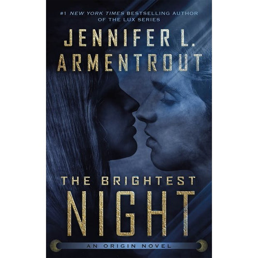 The Brightest Night (Origin Series, 3) [Armentrout, Jennifer L.]