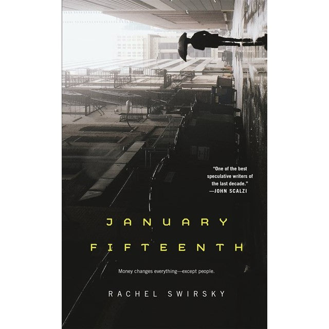 January Fifteenth [Swirsky, Rachel]