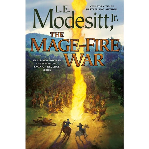 The Mage-Fire War (Saga of Recluce, 21) [Modesitt, L. E.]