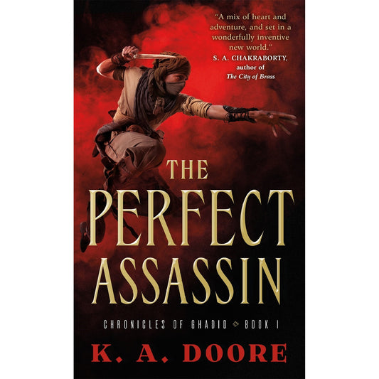 The Perfect Assassin: Book 1 in the Chronicles of Ghadid [Doore, K. A.]