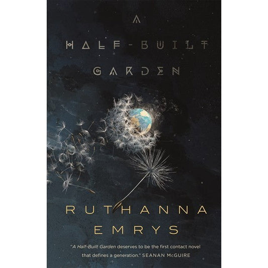 A Half-Built Garden [Emrys, Ruthanna]