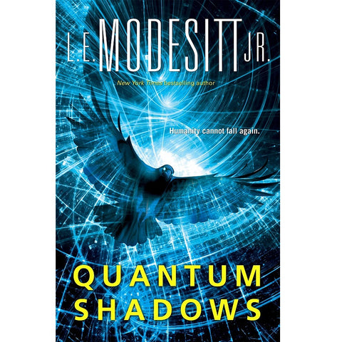 Quantum Shadows [Modesitt, L.E.]