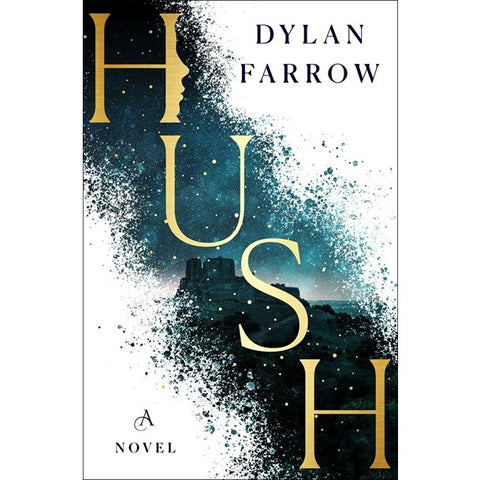 Hush [Farrow, Dylan]
