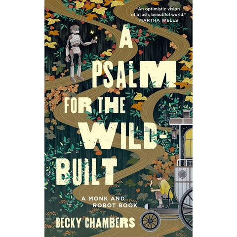 A Psalm for the Wild-Built (Monk & Robot, 1) [Chambers, Becky]