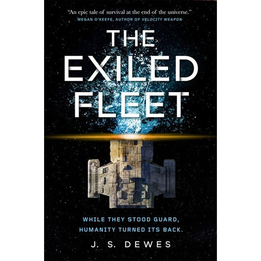 The Exiled Fleet (Divide Series, 2) [Dewes, J S]