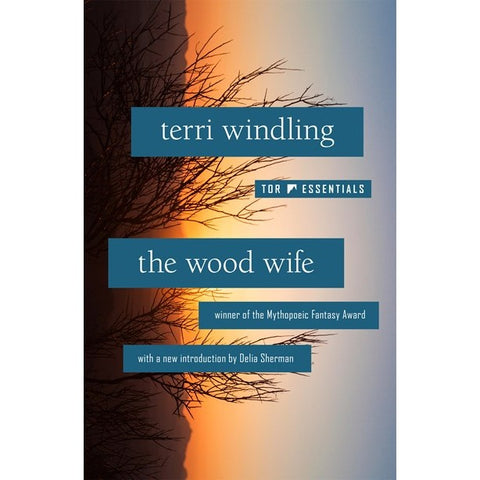 The Wood Wife [Windling, Terri]