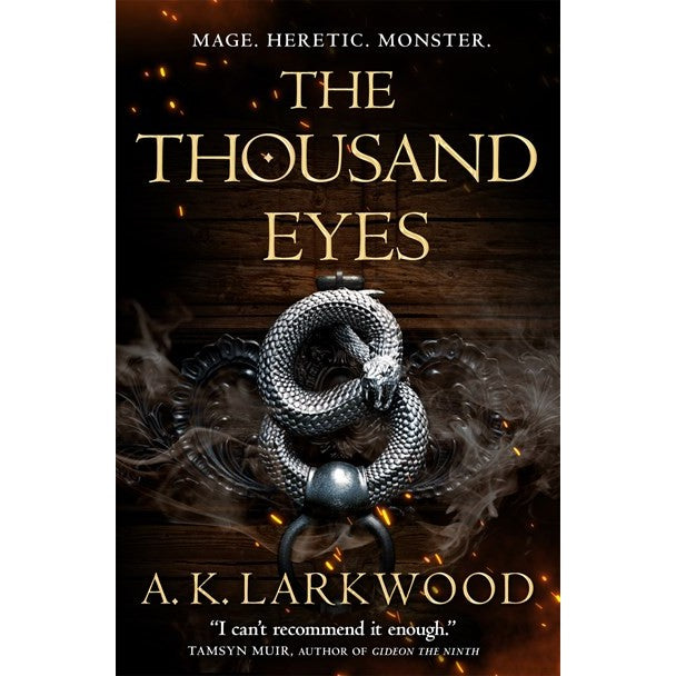 The Thousand Eyes (Serpent Gates, 2) [Larkwood, A K]