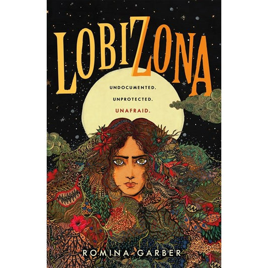 Lobizona (Wolves of No World, 1) [Garber, Romina]