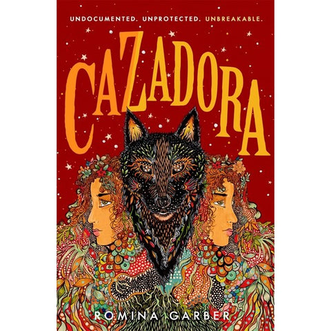 Cazadora (Wolves of No World, 2) [Garber, Romina]