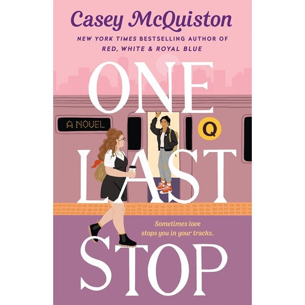 One Last Stop [McQuiston, Casey]
