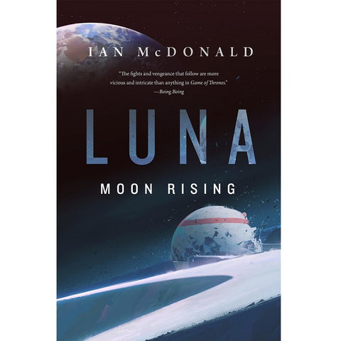 Luna: Moon Rising (Luna, 3) [McDonald, Ian]