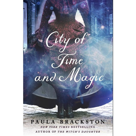 City of Time and Magic (Found Things, 4) [Brackston, Paula]