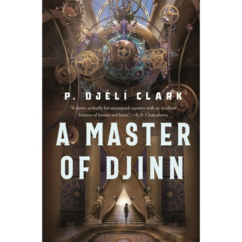 A Master of Djinn [Clark, P Djèlí]