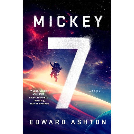 Mickey7 [Ashton, Edward]