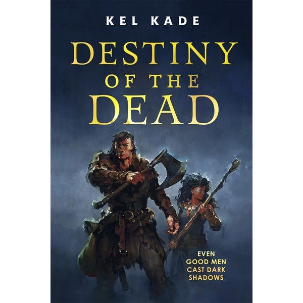 Destiny of the Dead (Shroud of Prophecy, 2) [Kade, Kel]