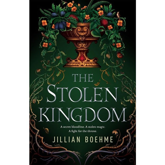 The Stolen Kingdom [Boehme, Jillian]
