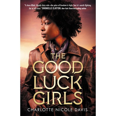 The Good Luck Girls (The Good Luck Girls, 1) [Davis, Charlotte Nicole]