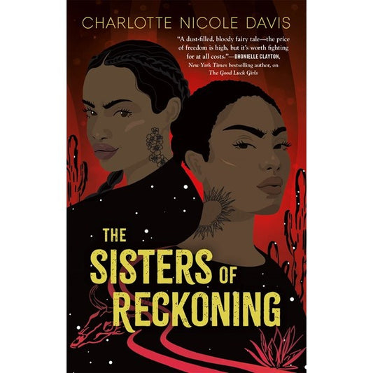 The Sisters of Reckoning (The Good Luck Girls, 2) [Davis, Charlotte Nicole]
