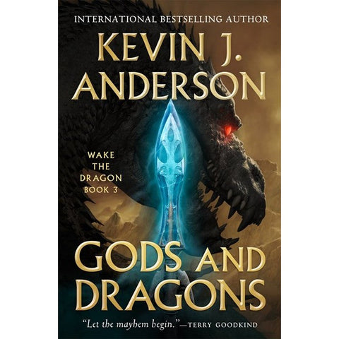Gods and Dragons (Wake the Dragon, 3) [Anderson, Kevin J]