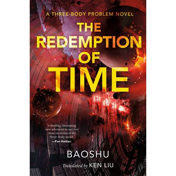 The Redemption of Time (Remembrance of Earth's Past, 4) [Baoshu]