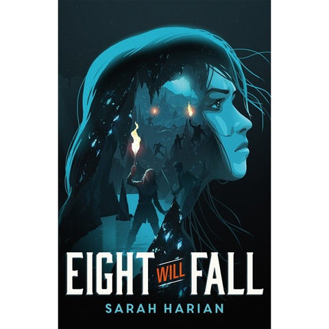 Eight Will Fall [Harian, Sarah]