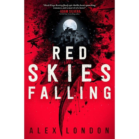 Red Skies Falling (Skybound Saga, 2) [London, Alex]