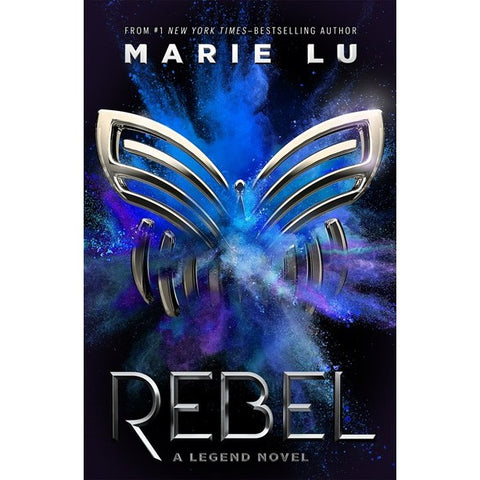 Rebel (Legend, 4) [Lu, Marie]